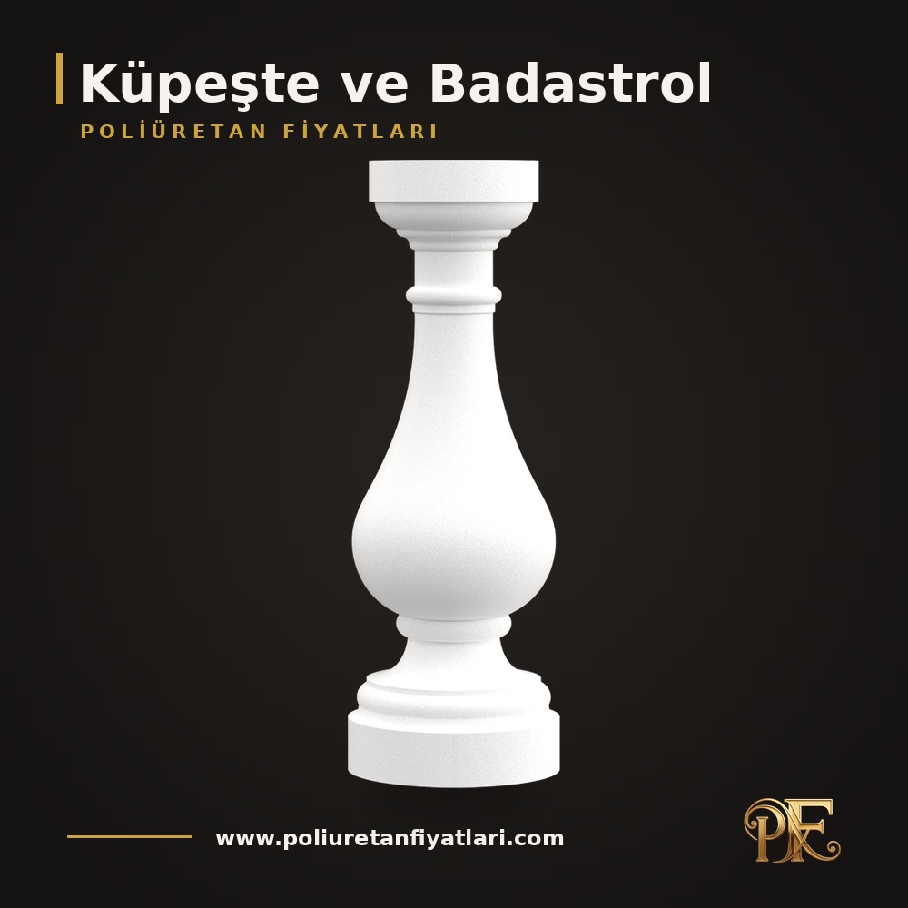 Küpeşte ve Badastrol modelleri