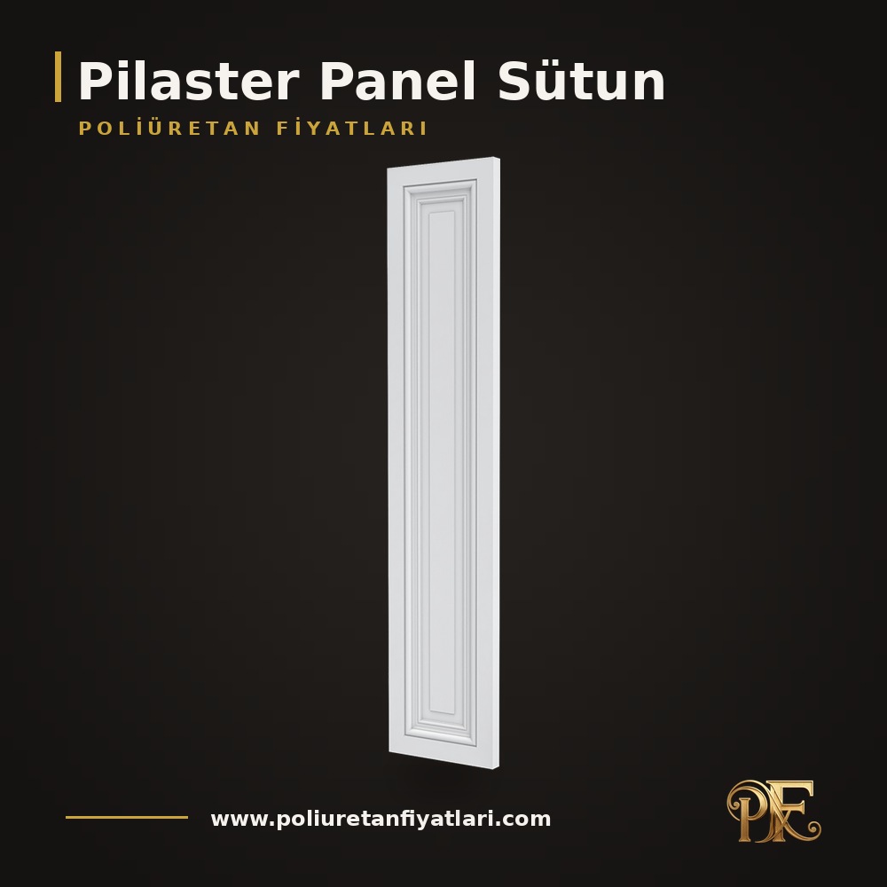 Pilaster Panel Sütun modelleri