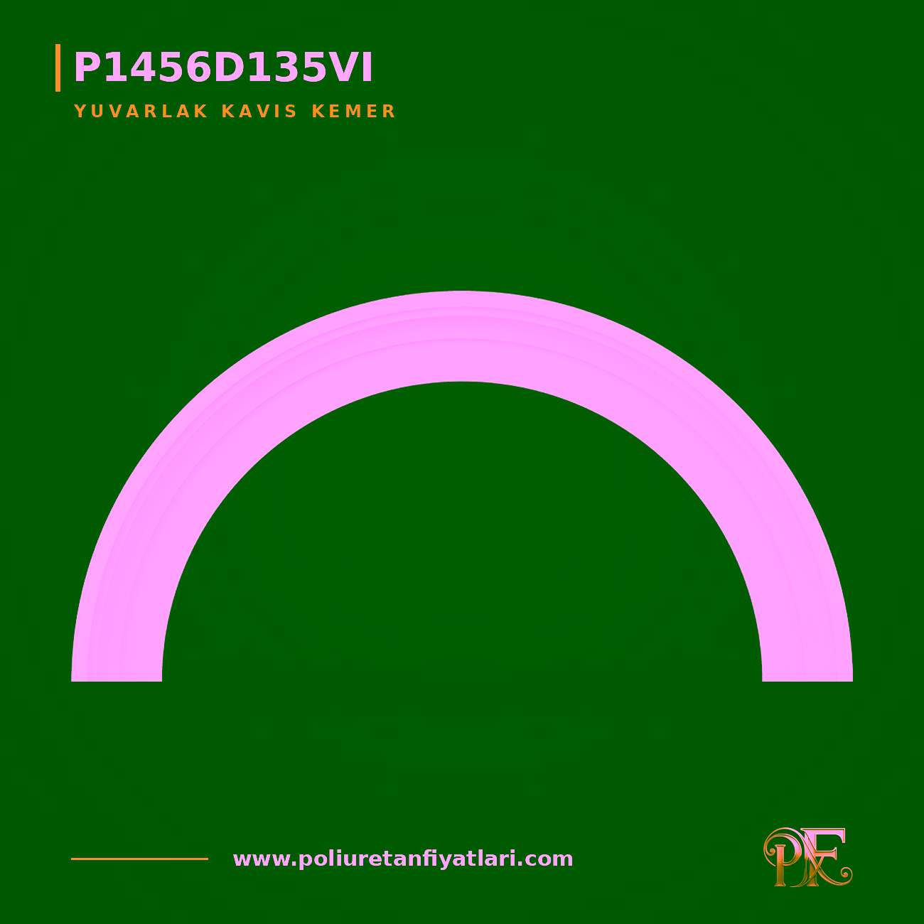 137x1750 mm Poliüretan Yuvarlak Kavis Kemer Modeli
