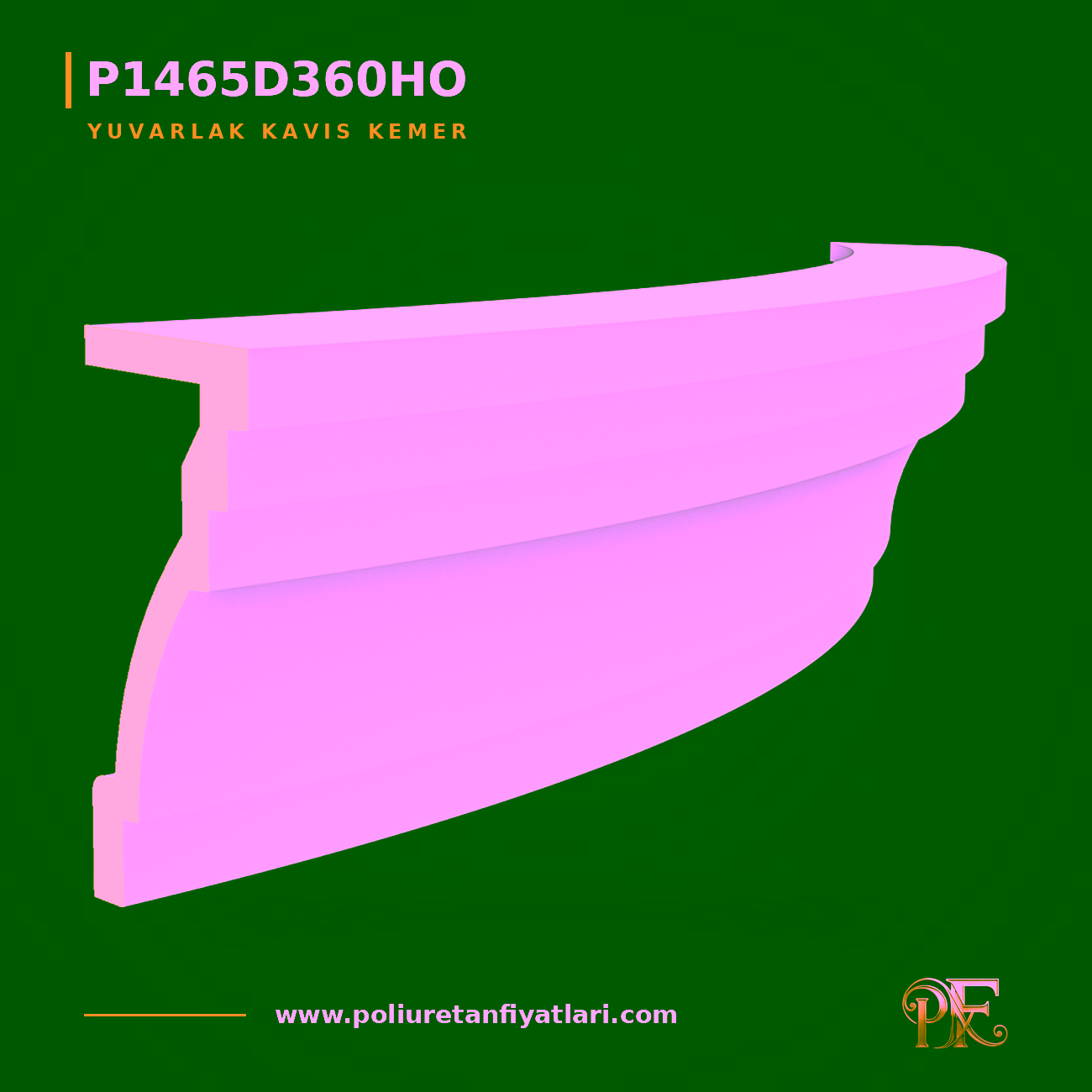 Poliüretan Yuvarlak Kavisli Kemer Modeli 286x1560 mm