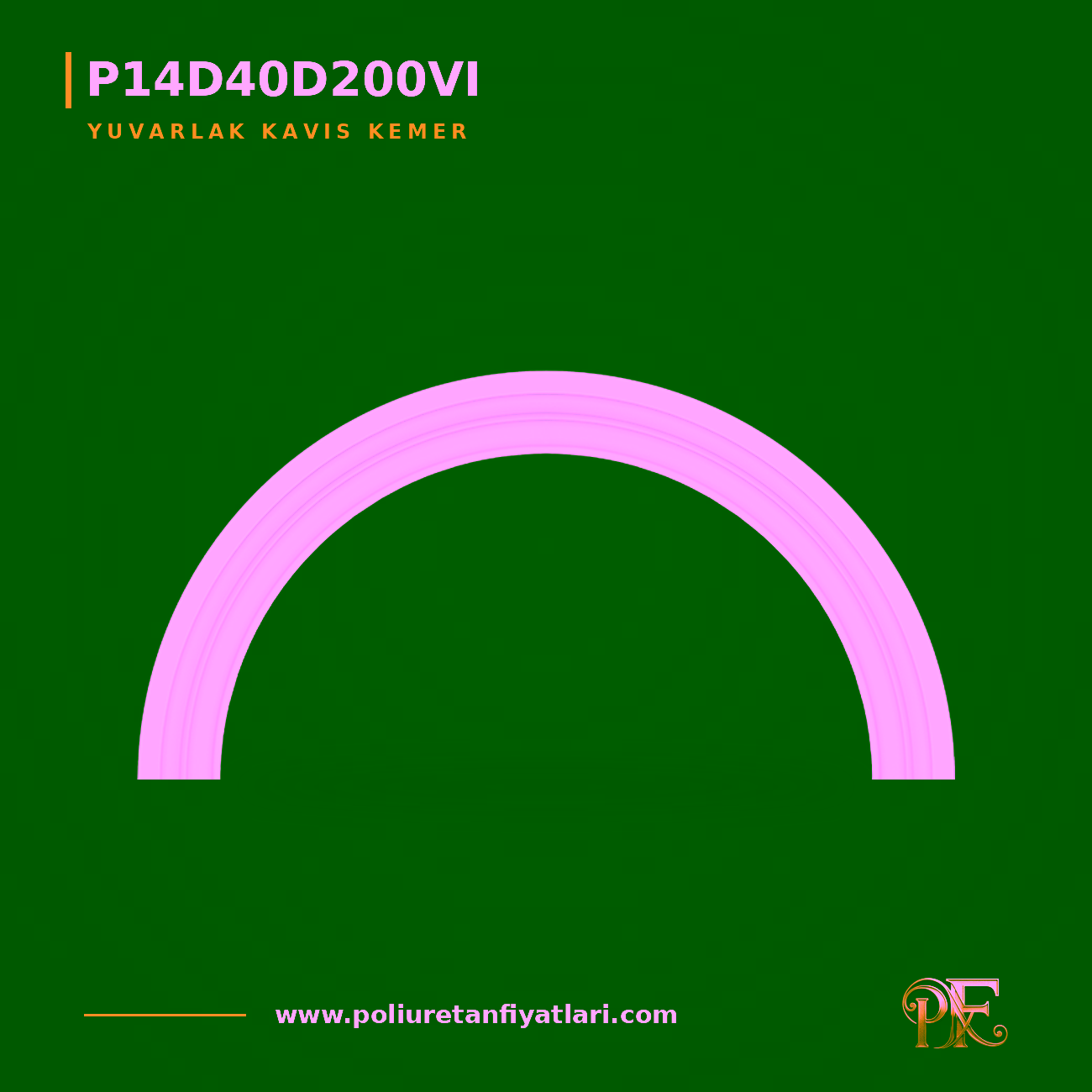 Poliüretan Yuvarlak Kavis Kemer Modeli 90x2510x1255 mm