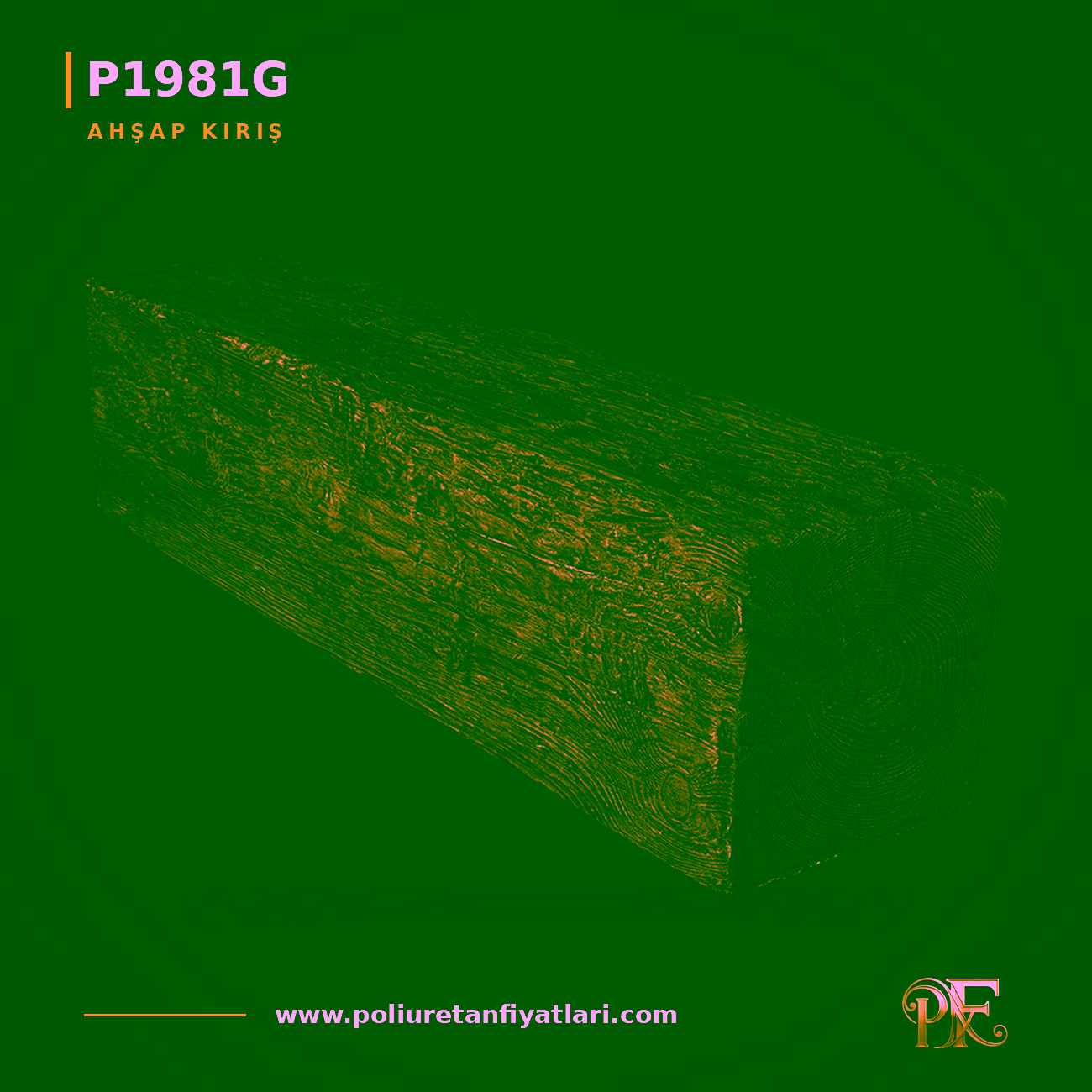 Poliüretan Ahşap Görünümlü Kütük Kiriş 255x260 mm Model