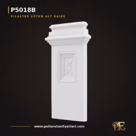 Poliüretan Pilaster Sütun Alt Kaide Modeli 5x23x45 cm