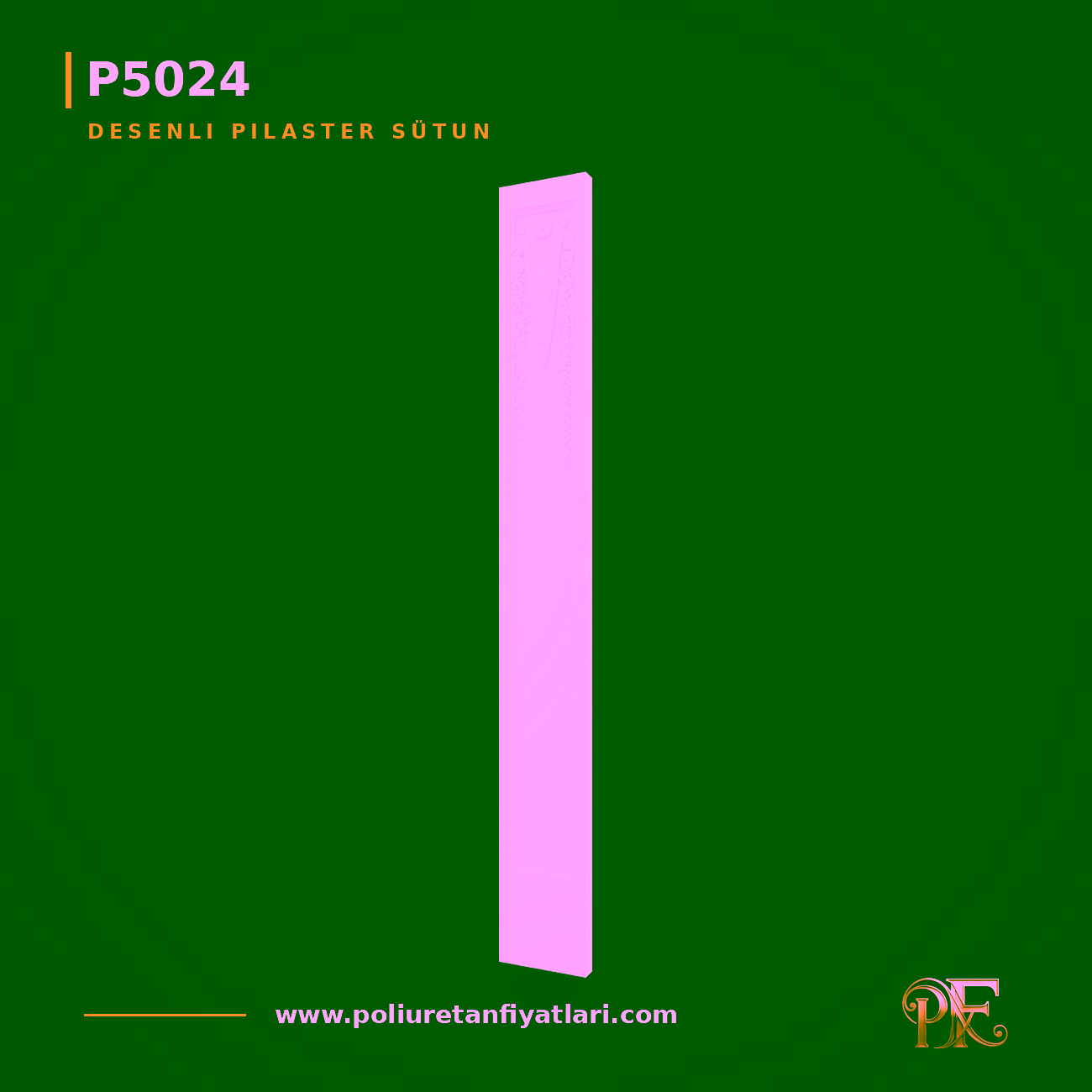Poliüretan Desenli Pilaster Sütun 46x240x1970 mm Dekor