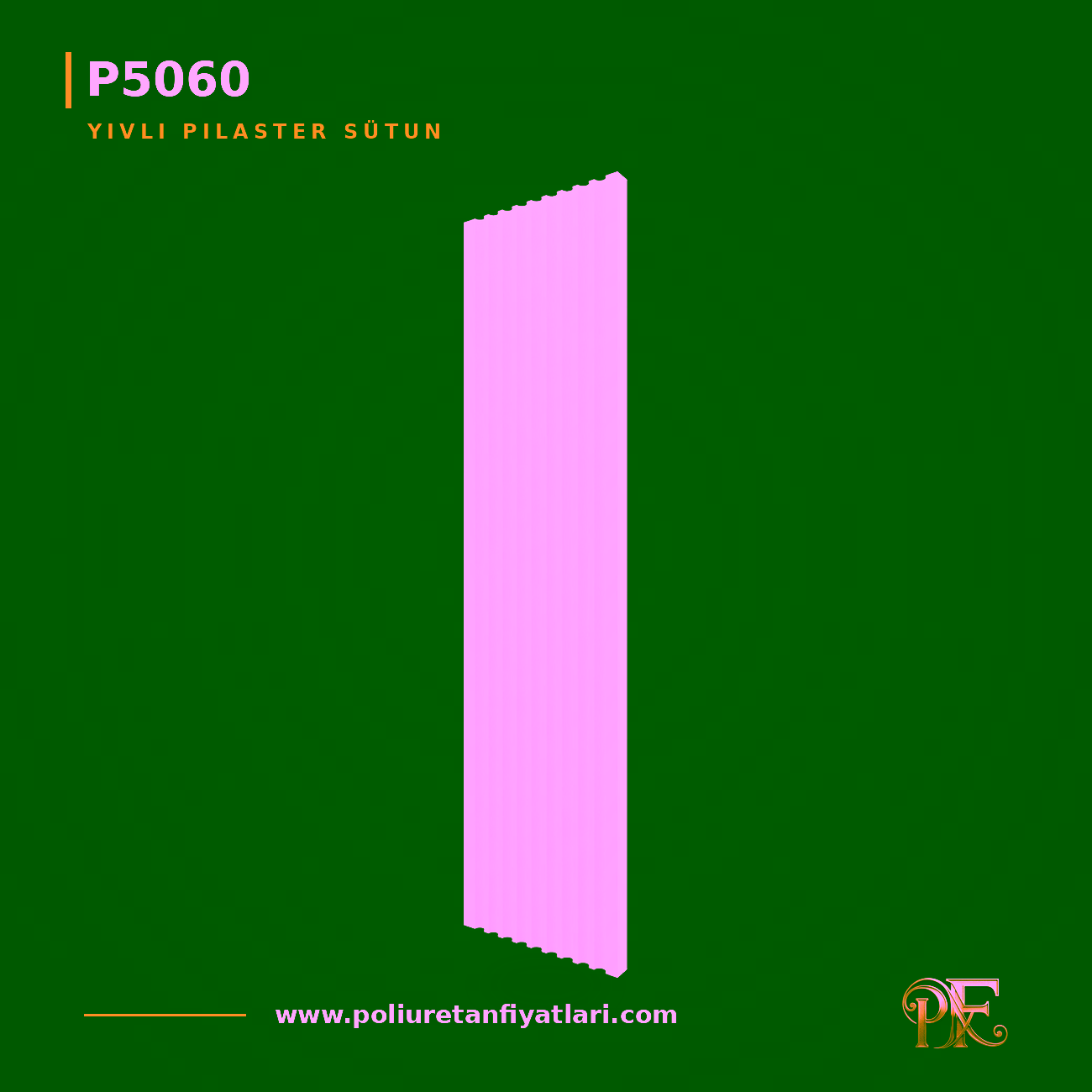 Poliüretan Yivli Pilaster Sütun 60x600x2400 mm