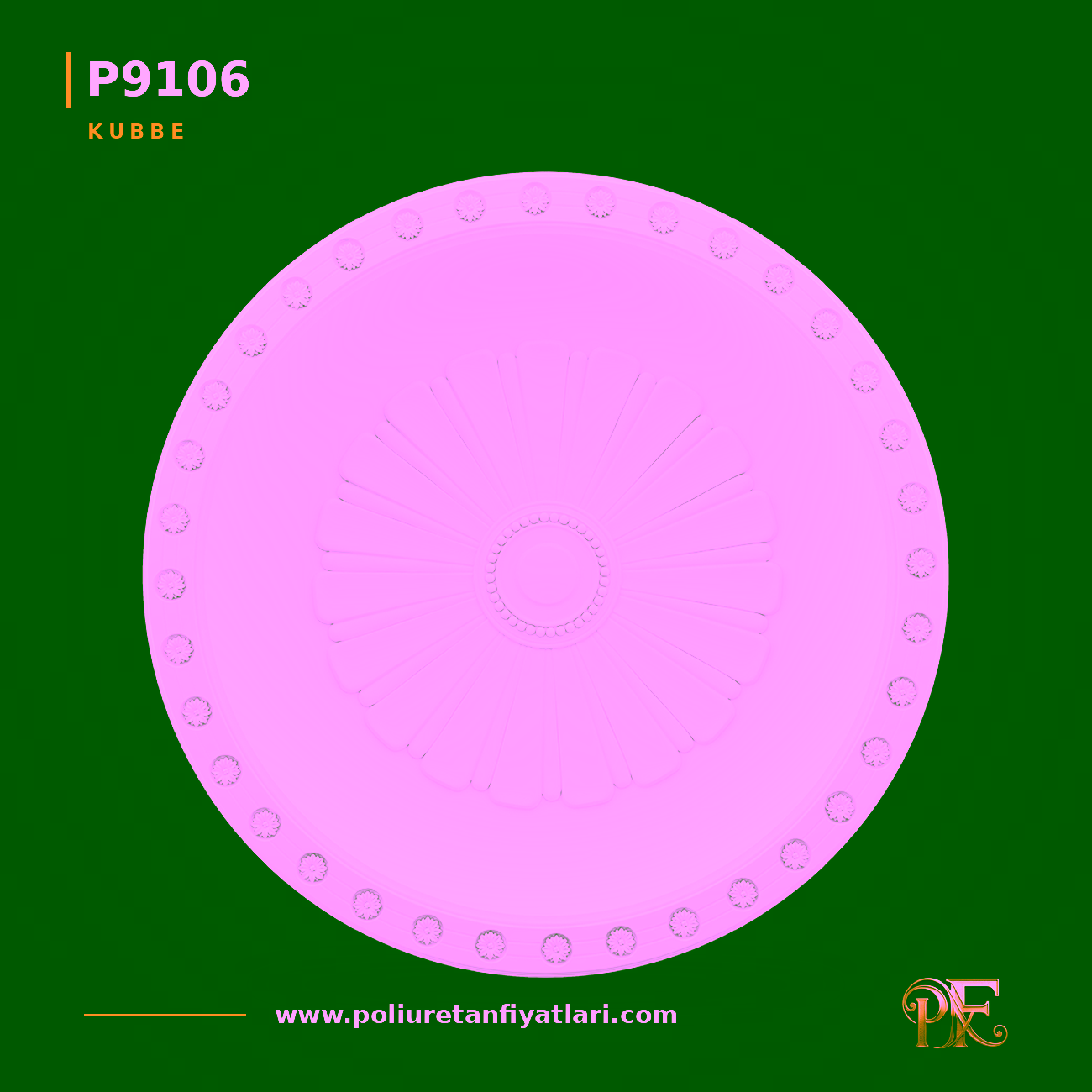 Poliüretan Kubbe Modeli 9106