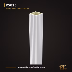 Yivli Poliüretan Pilaster Sütun 15x15x240 cm Duvar Dekoru