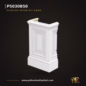 Poliüretan dekorasyon ürünü Pilaster Alt Kaidesi