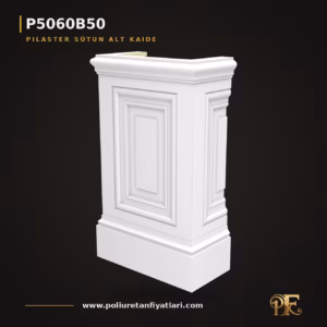 Poliüretan Pilaster Sütun Alt Kaide 33x66x109 cm
